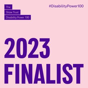 Disability Power 100 - 2023 Finalist